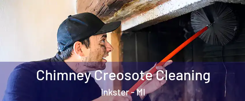  Chimney Creosote Cleaning Inkster - MI