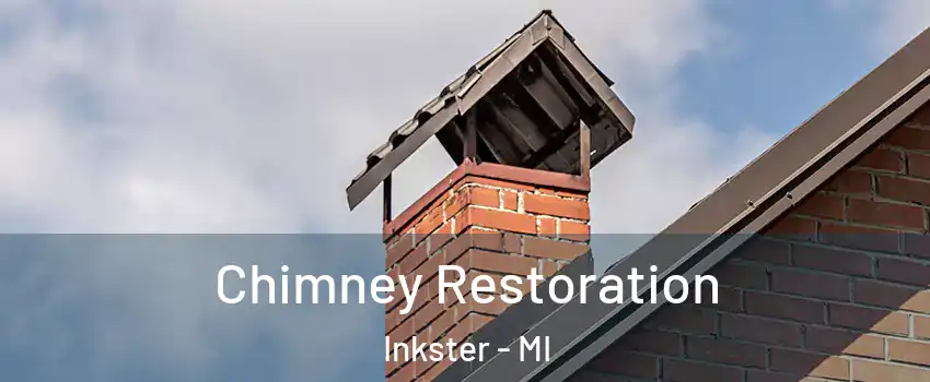  Chimney Restoration Inkster - MI