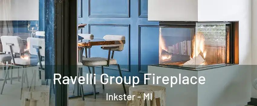  Ravelli Group Fireplace Inkster - MI